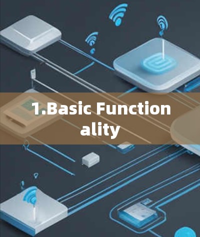 1.Basic Functionality